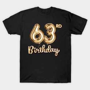 63rd Birthday Gifts - Party Balloons Gold T-Shirt